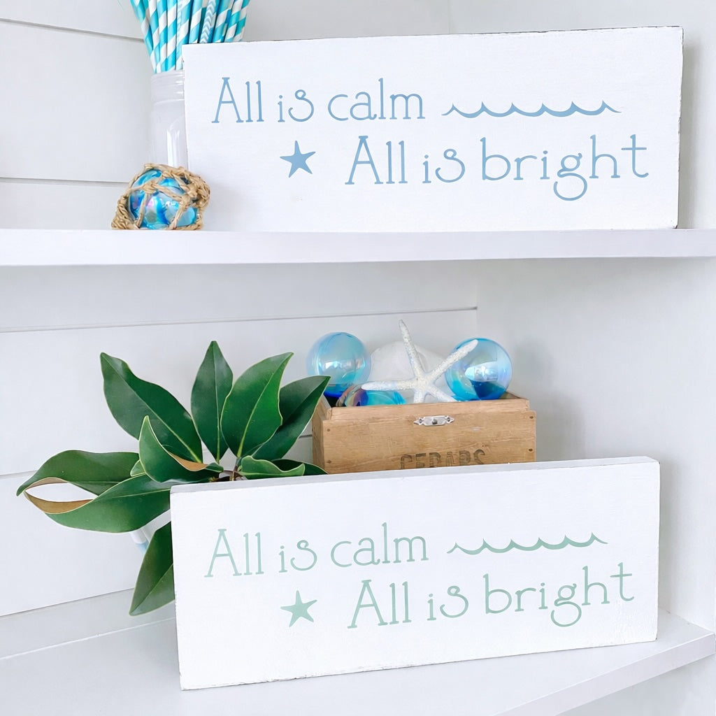 All is Calm, All is Bright Coastal Christmas Sign