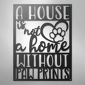 Home with Paw Prints - Steel Sign