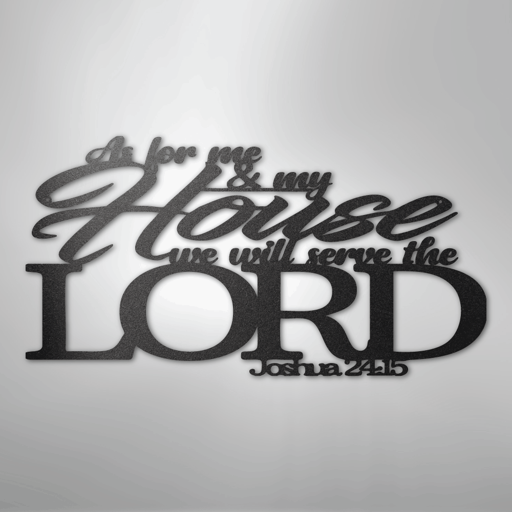 Joshua 24.15 Quote - Steel Sign