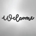 Welcome Script - Steel Sign