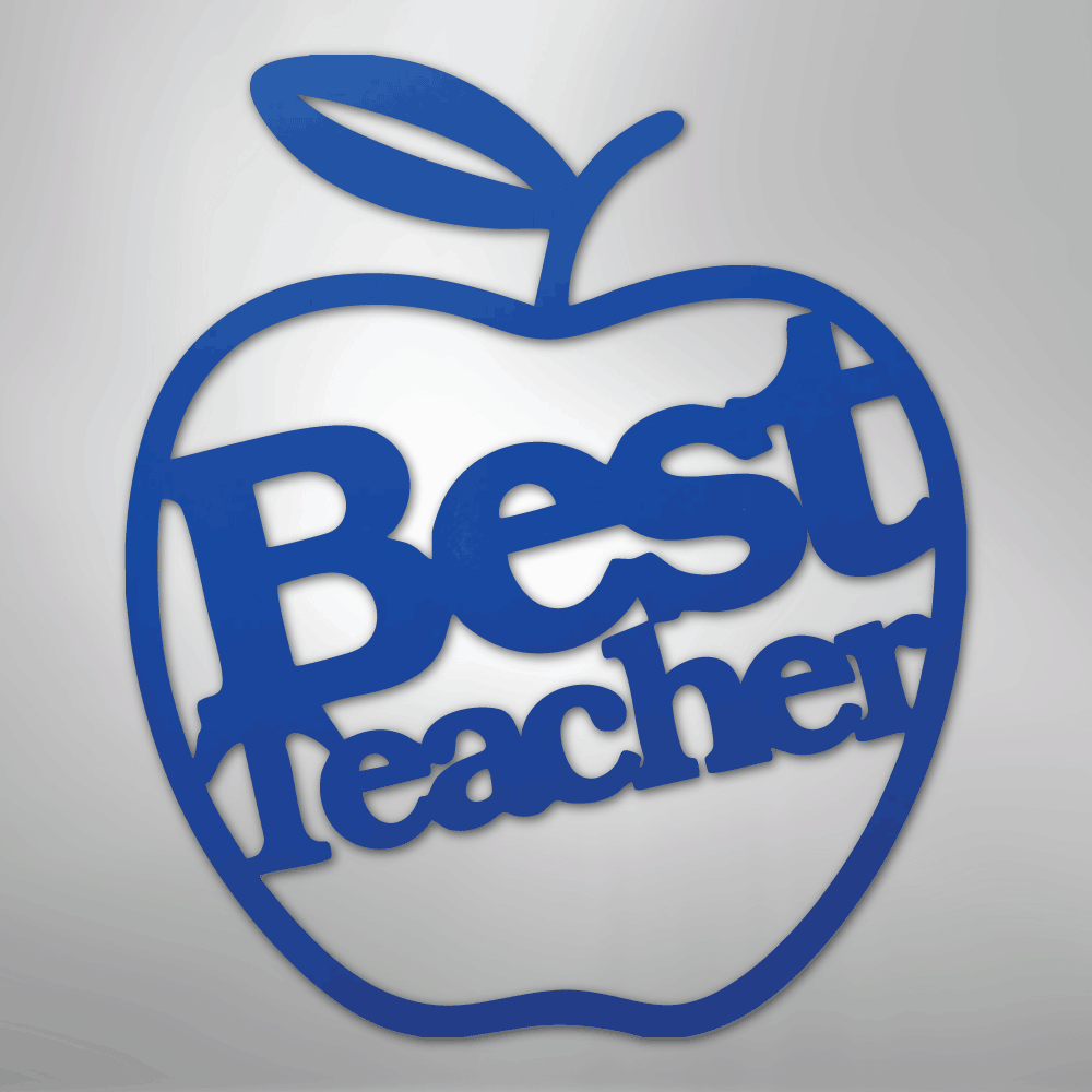 Best Teacher - Steel Sign