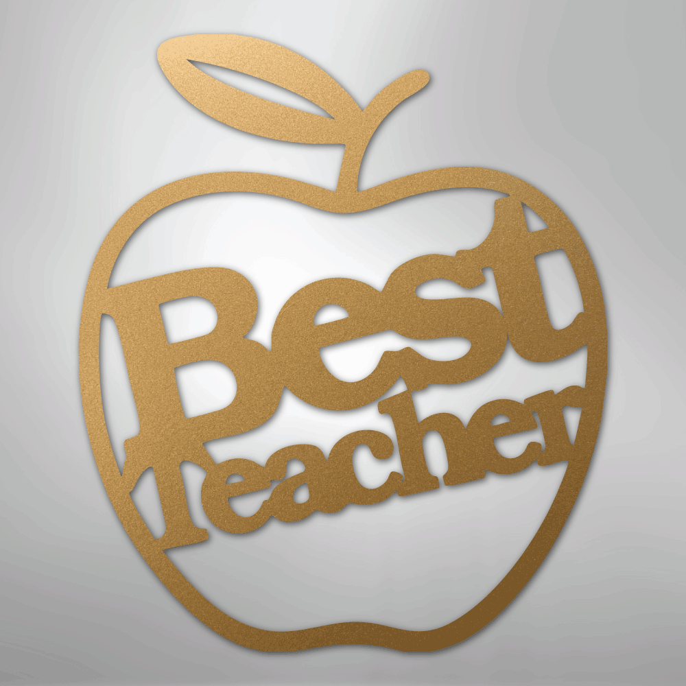 Best Teacher - Steel Sign