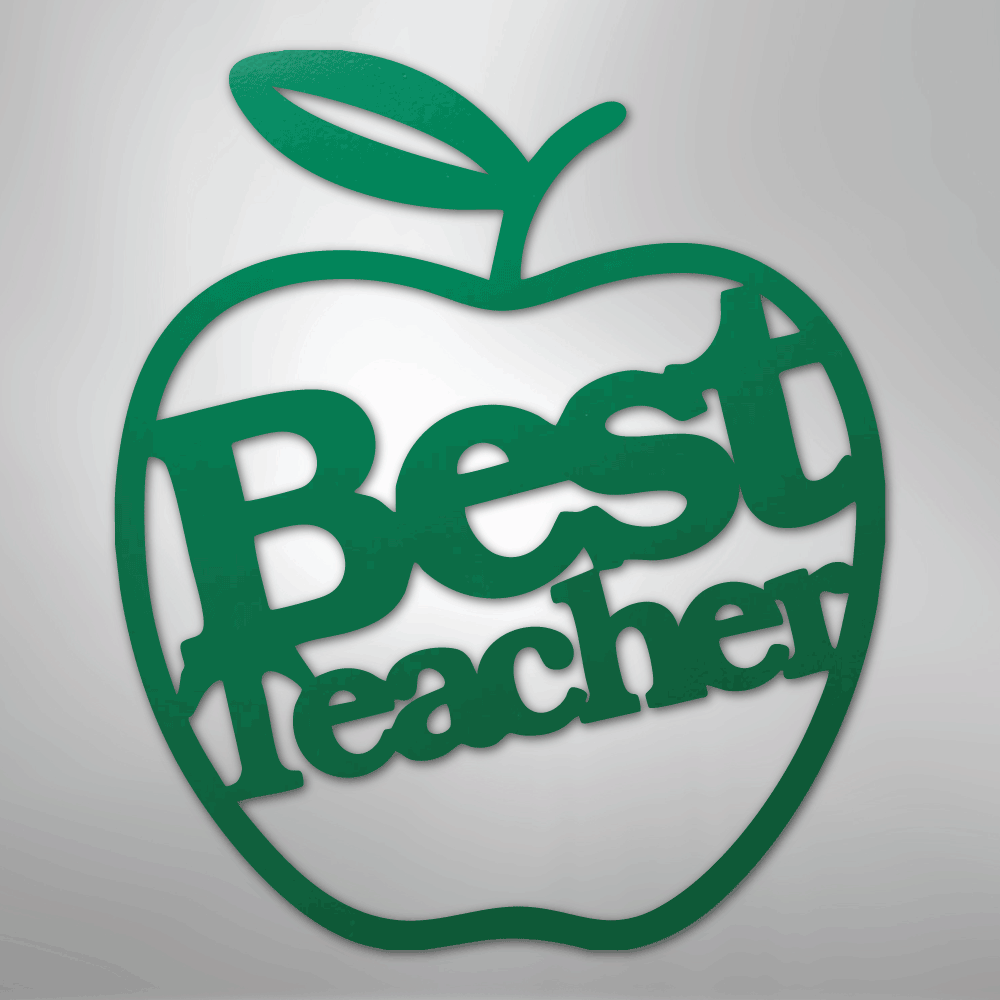 Best Teacher - Steel Sign