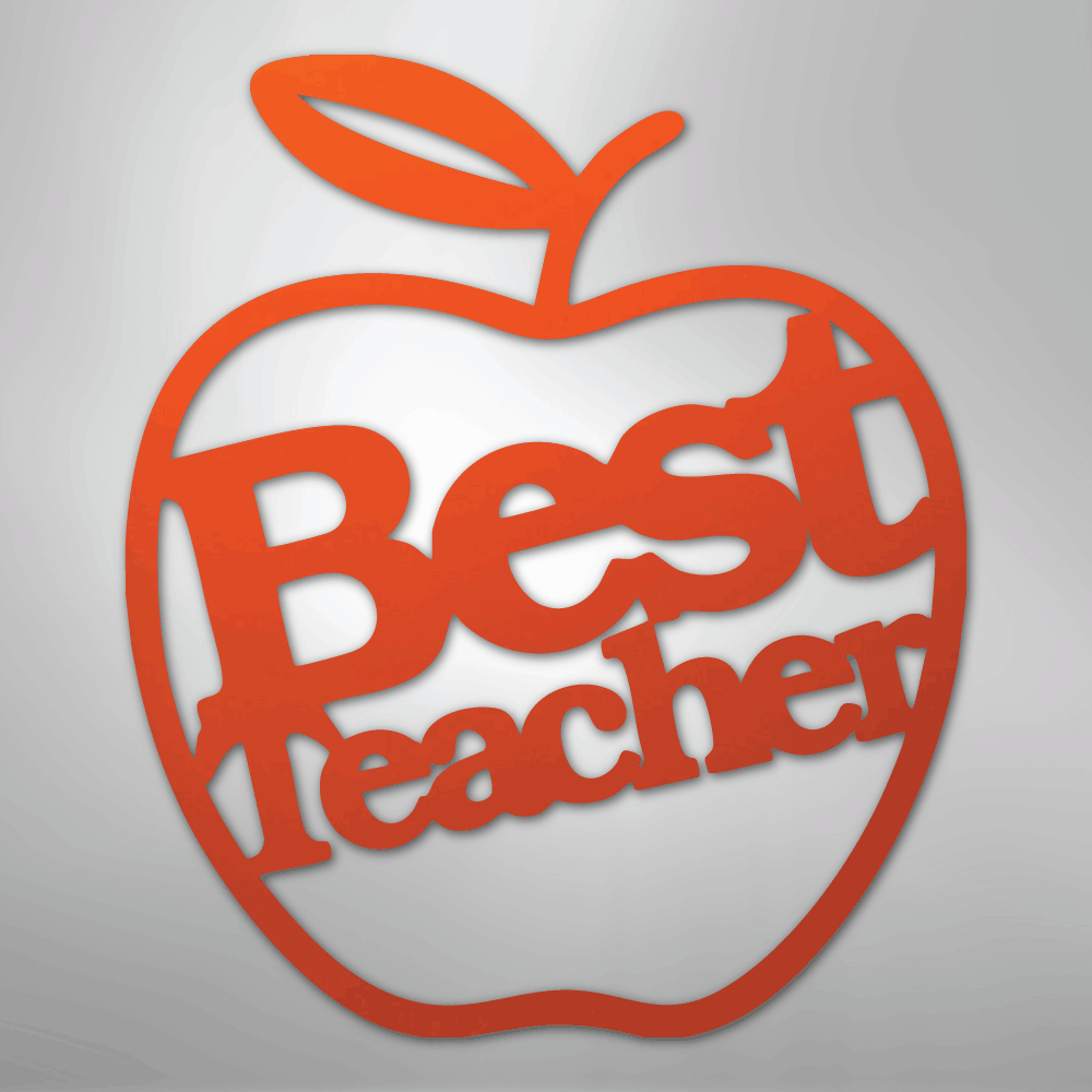 Best Teacher - Steel Sign