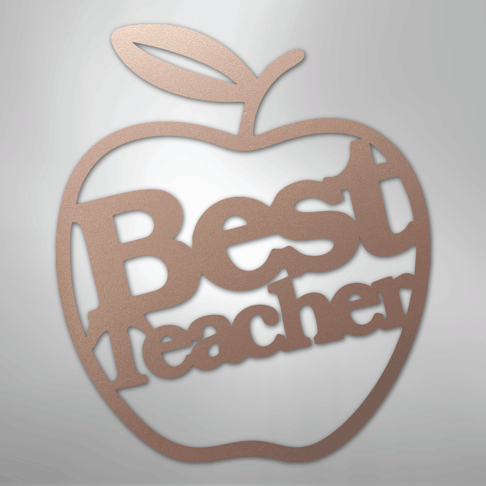 Best Teacher - Steel Sign