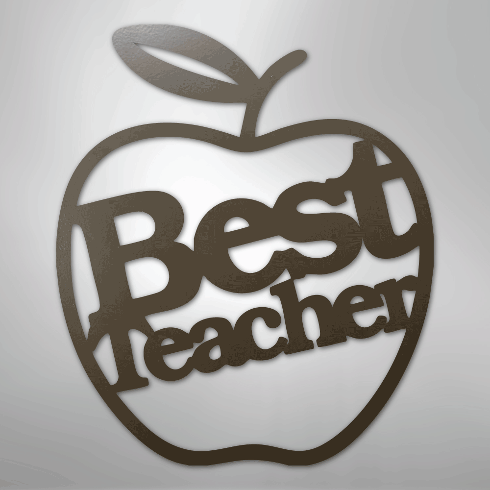 Best Teacher - Steel Sign