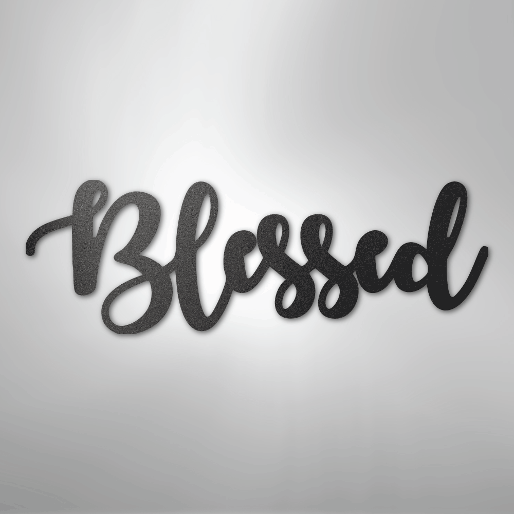 Blessed Script - Steel Sign