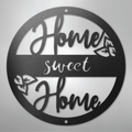 Home Sweet Home - Steel Sign