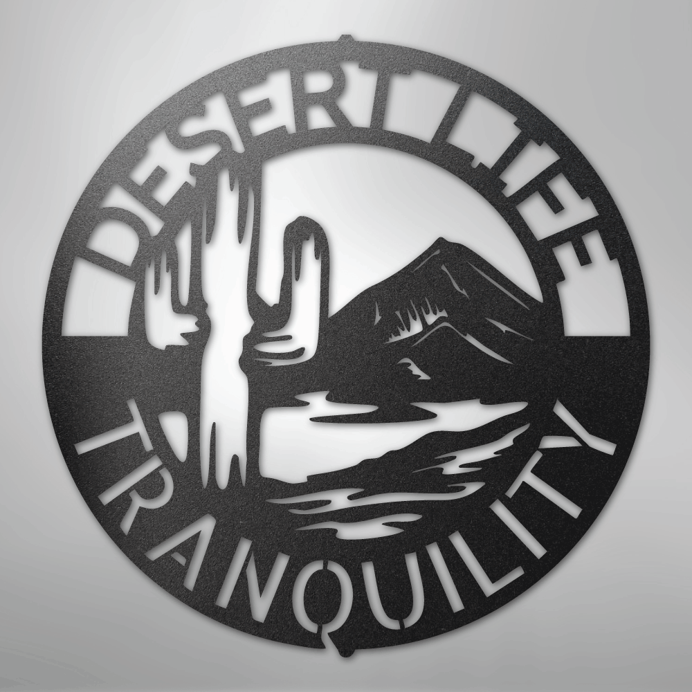 Desert Life Monogram - Steel Sign