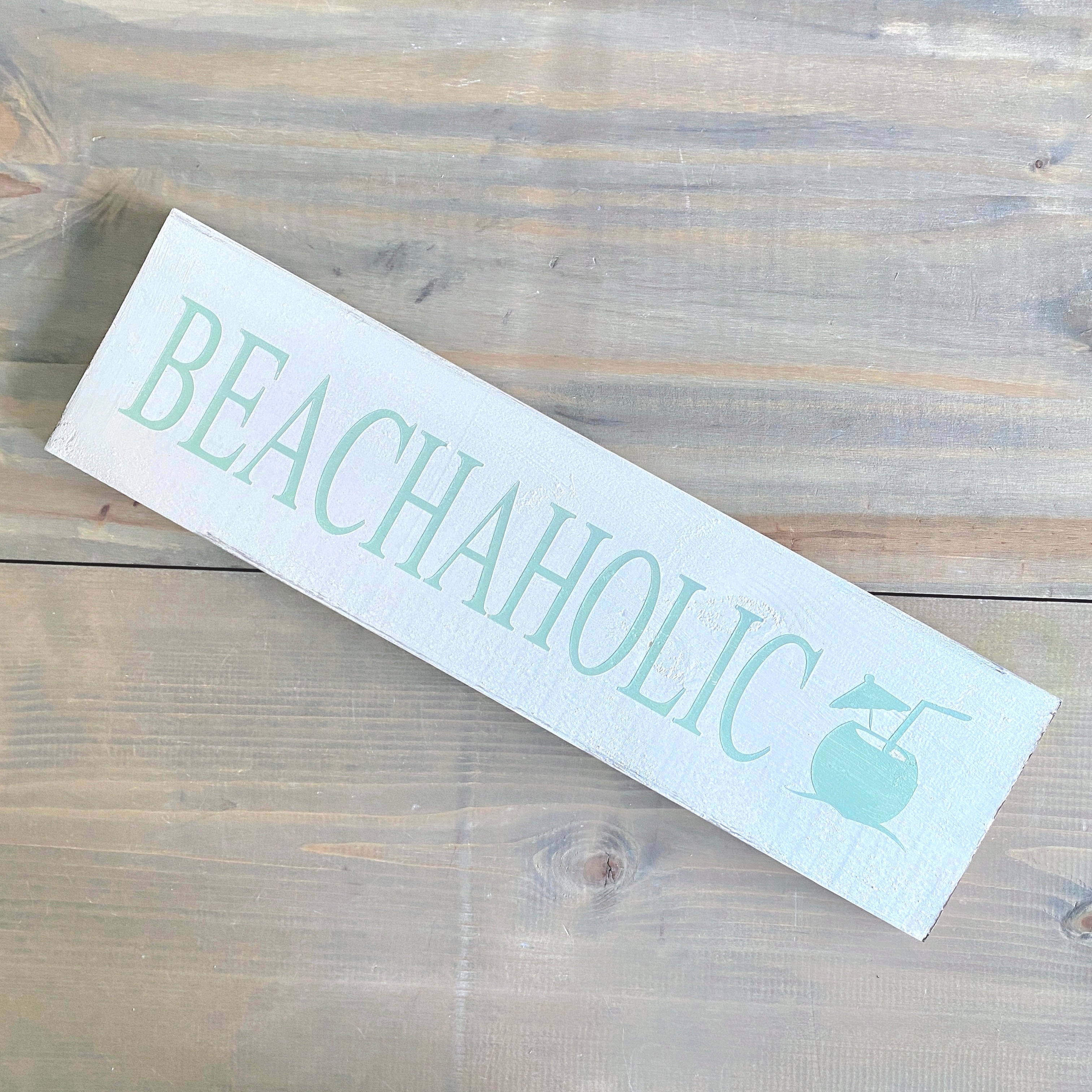 Beachaholic Sign