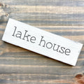 Small Lake House Sign