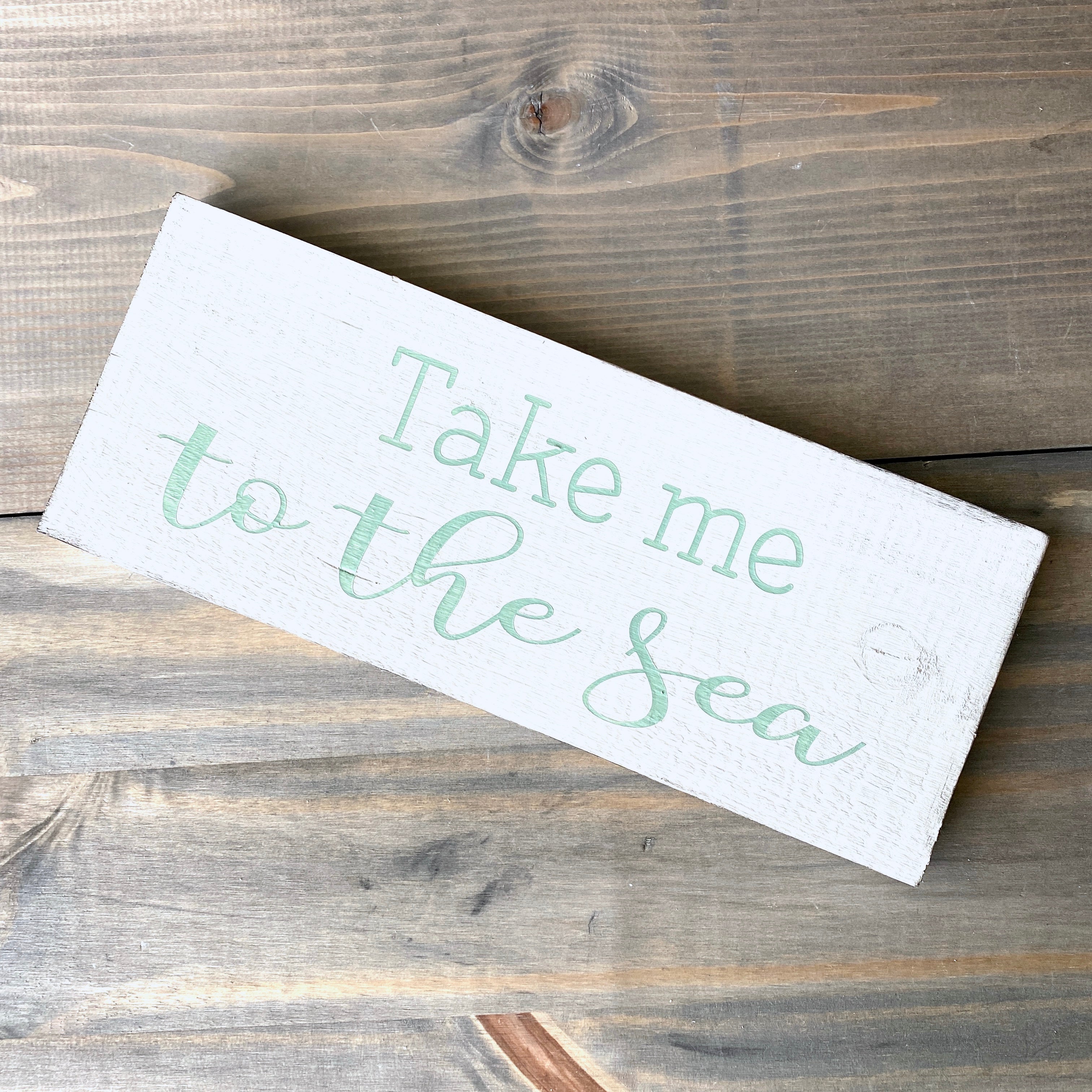 Take Me To The Sea Sign
